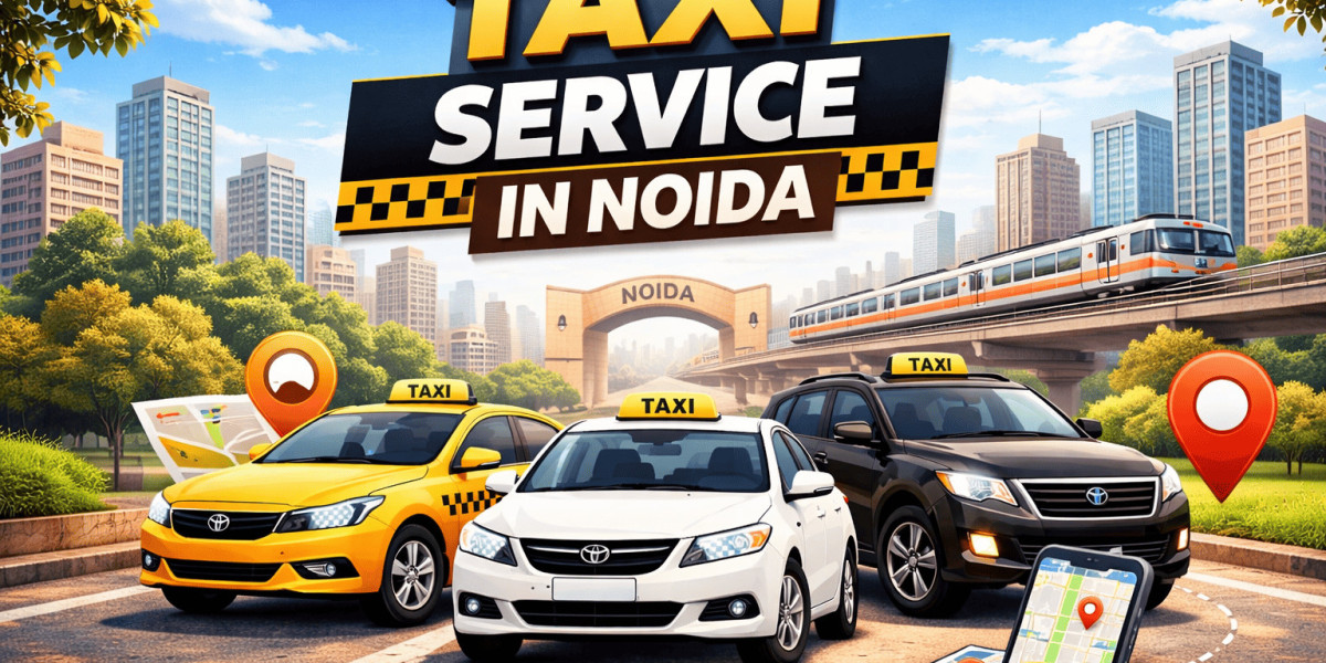 Why the Best Cab Service in Noida Stands Above the Rest